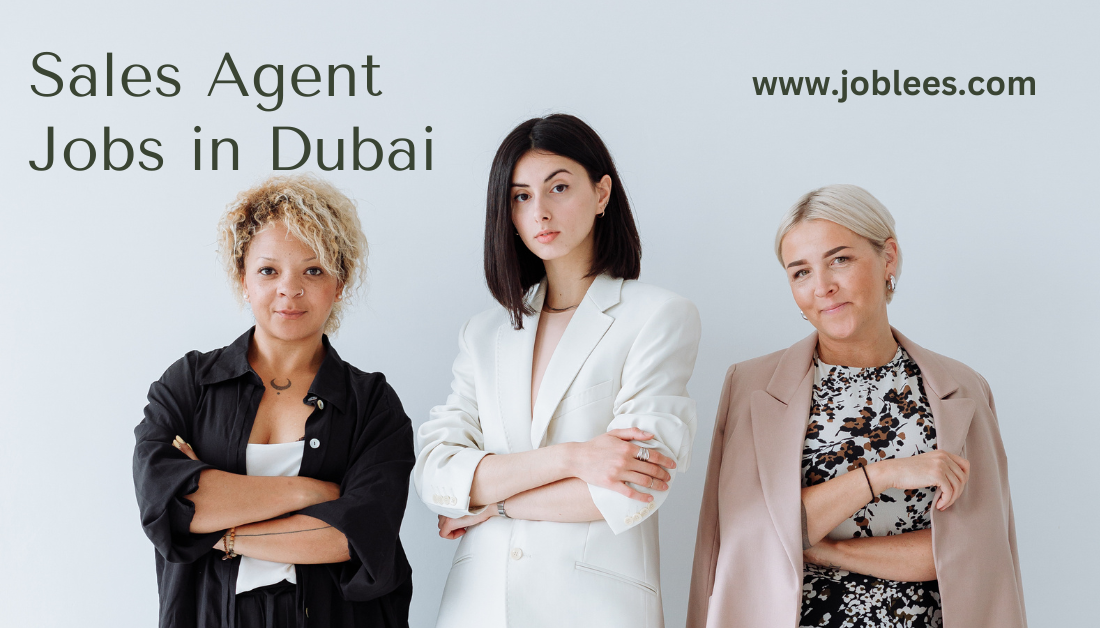 Sales Agent Jobs in Dubai