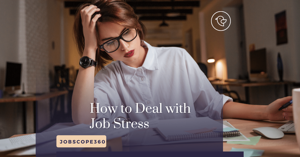 How to Deal with Job Stress