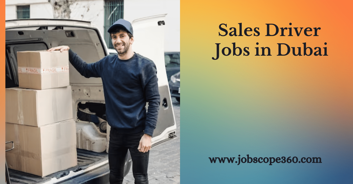 Sales Driver Jobs in Dubai