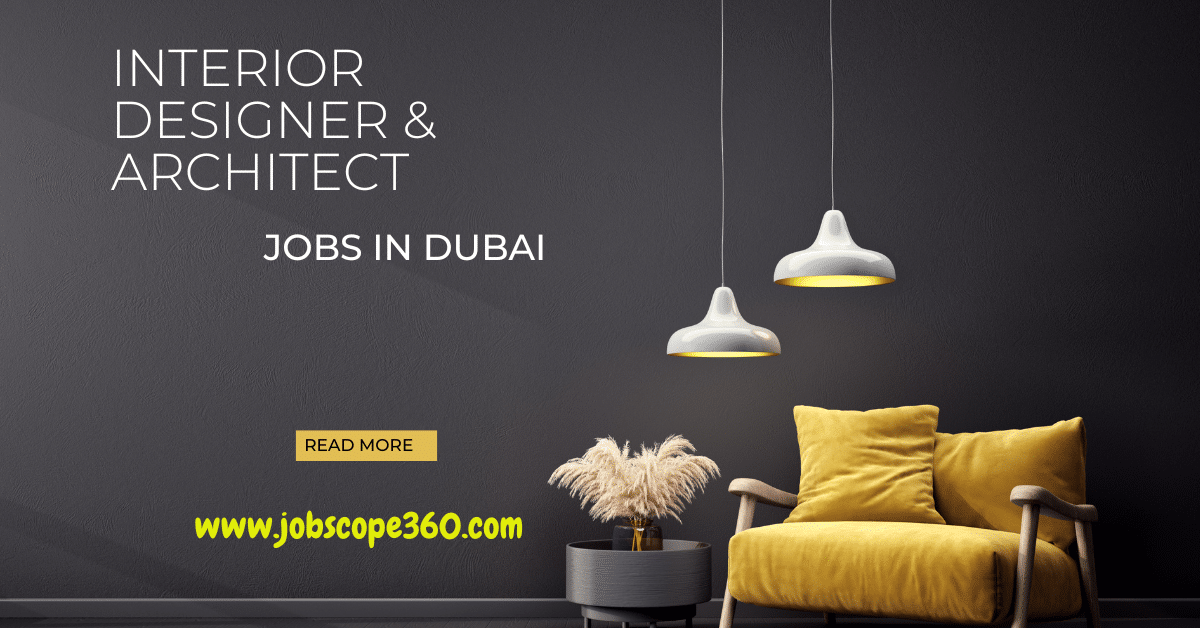 Interior Designer / Architect Jobs in Dubai