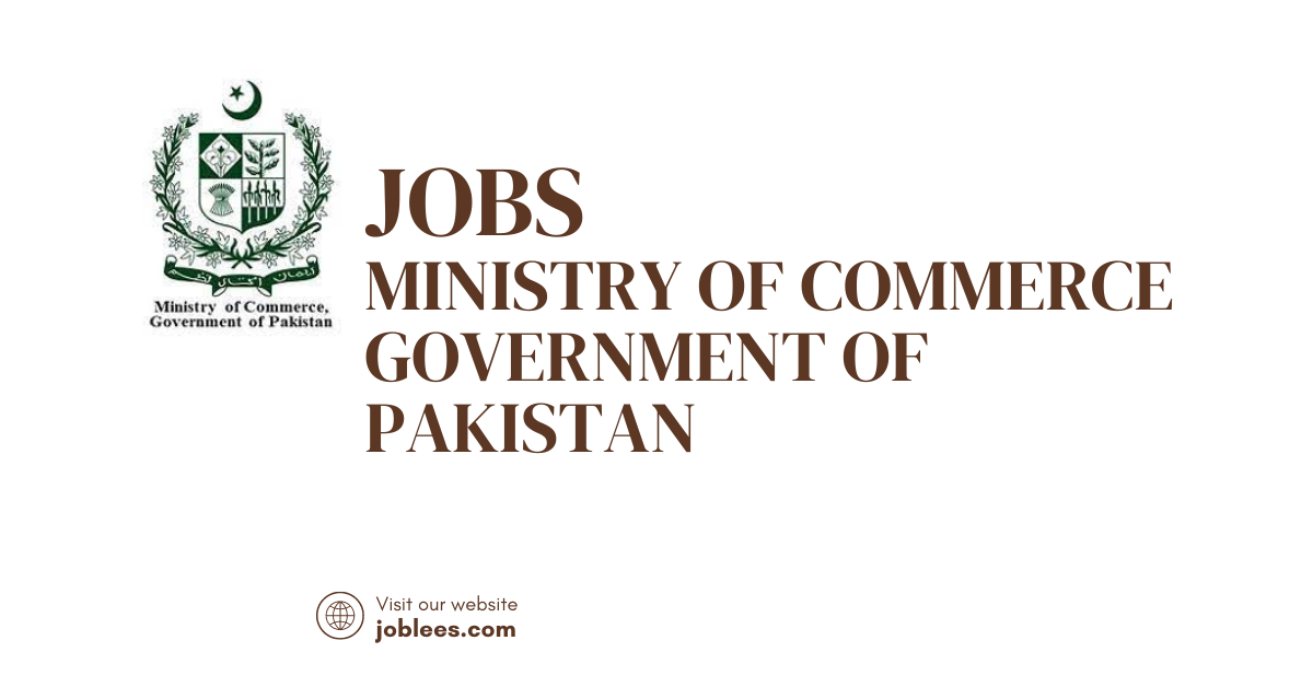 Career Opportunities in Ministry of Commerce Pakistan