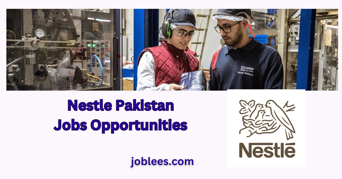 Jobs Opportunities in Nestle Pakistan