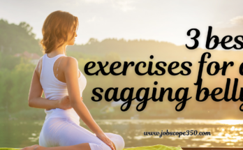 3 best exercises for a sagging belly