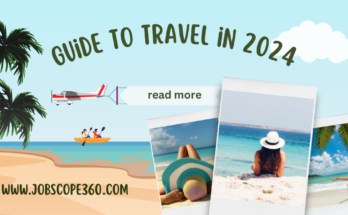 The Ultimate Guide to Travel in 2024: Destinations, Tips, and Experiences
